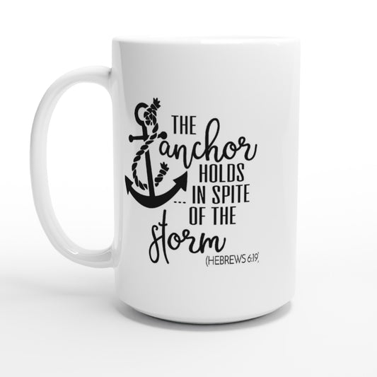 The Anchor holds in spite of the storm