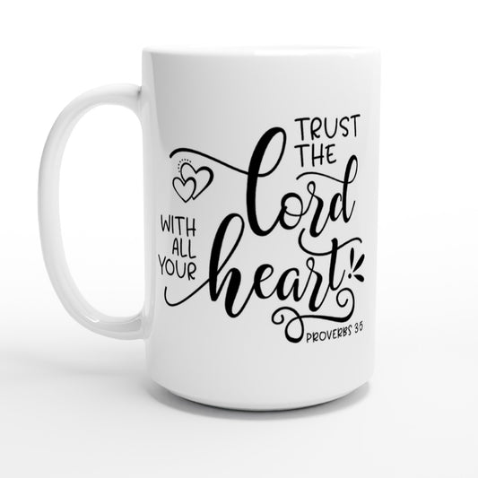 trust the lord with all your heart